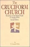 The Cruciform Church: Becoming a Cross-Shaped Person in a Secular World