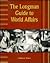 The Longman Guide to World Affairs