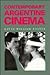 Contemporary Argentine Cinema (Hispanic Issues; 9) (Volume 1)