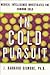In Cold Pursuit: Medical Intelligence Investigates the Common Cold