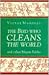 The Bird Who Cleans the World by Victor Montejo