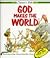 God Makes the World (Little Children's Bible Books)