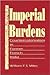 Imperial Burdens: Countercolonialism in Former French India