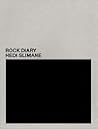 Hedi Slimane: Rock Diary