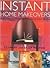 Instant Home Makeovers
