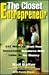 The Closet Entrepreneur: 337 Ways to Start Your Successful Business With Little or No Money