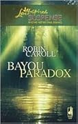 Bayou Paradox