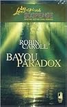Bayou Paradox (Bayou Series #4)