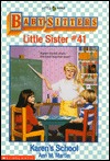 Karen's School (Baby-Sitters Little Sister, #41)