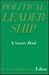 Political Leadership: A Sou...