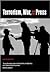 Terrorism, War, and the Press
