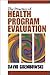 The Practice of Health Program Evaluation