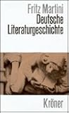 Deutsche Literaturgeschichte: Von den Anfängen bis zur Gegenwart (Kröners Taschenausgabe) (German Edition) Deutsche Literaturgeschichte: Von den Anfängen bis zur Gegenwart (Kröners Taschenausgabe) (German Edition)