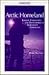 Arctic Homeland: Kinship, C...