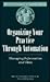 Organizing Your Practice Through Automation: Managing Information and Data (Practitioner's Toolbox Series)