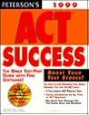Peterson's Act Success 1999 (Serial) Peterson's Act Success 1999 (Serial)