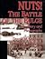 Nuts! the Battle of the Bulge: The Story and Photographs