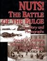 Nuts! the Battle of the Bulge by Donald M. Goldstein