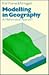Modeling in Geography
