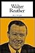 Walter Reuther, (Great men of Michigan)