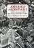 America Ascendant: From Theodore Roosevelt to FDR in the Century of American Power, 1901-1945