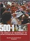 500-1: The Miracle of Headingly '81 500-1: The Miracle of Headingly '81