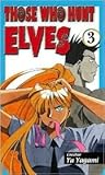Those Who Hunt Elves Volume 3