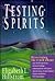 Testing the Spirits by Elizabeth L. Hillstrom Testing the Spirits by Elizabeth L. Hillstrom