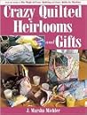 Crazy Quilted Heirlooms and Gifts