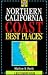 Northern California Coast Best Places: A Destination Guide (Best Places Series)
