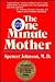 The One Minute Mother by Spencer Johnson
