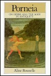 Porneia: On Desire and the Body in Antiquity (Family, Sexuality and Social Relations in Past Times)