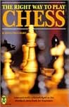 Currently Reading 4 The Right Way To Play Chess