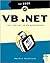 The Book of VB .NET: .NET Insight for VB Developers