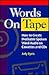 Words On Tape: How To Create Profitable Spoken Word Audio on Cassettes and CDs