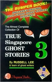 True Singapore Ghost Stories : Book 3 (Paperback)