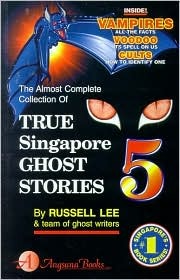 True Singapore Ghost Stories : Book 5 (Paperback)