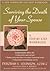 Surviving the Death of Your Spouse: A Step-By-Step Workbook