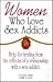 Women Who Love Sex Addicts:...