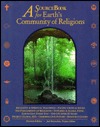 A Sourcebook for Earth's Community of Religions (Paperback)