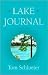 Lake Journal by Thomas Schlueter