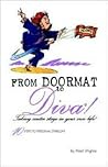 From Doormat To Diva!