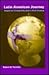 Latin American Journey: Ins...