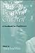 Helping Bereaved Children: A Handbook for Practitioners