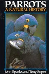 Parrots: A Natural History (Hardcover)