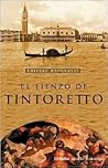 El Lienzo de Tintoretto by Thierry Maugenest