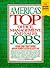 America's Top Office, Management, and Sales Jobs (America's Top White-Collar Jobs)