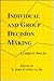 Individual and Group Decision Making: Current Issues  H Pod