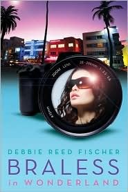 Braless in Wonderland (Hardcover)