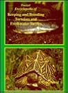 Practical Encyclopedia of Keeping and Breeding Tortoises and Freshwater Turtles